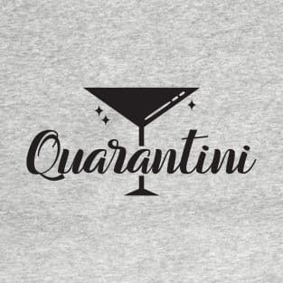 Quarantini T-Shirt